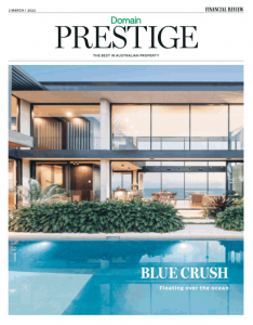 AFR Domain Prestige_Cover_Iwanoff_House_March 2022